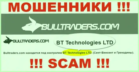 Организация, владеющая мошенниками Bull Traders - это BT Technologies LTD