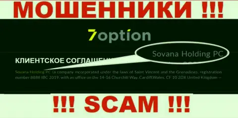 Информация про юридическое лицо лохотронщиков 7 Option - Sovana Holding PC, не сохранит Вас от их загребущих рук