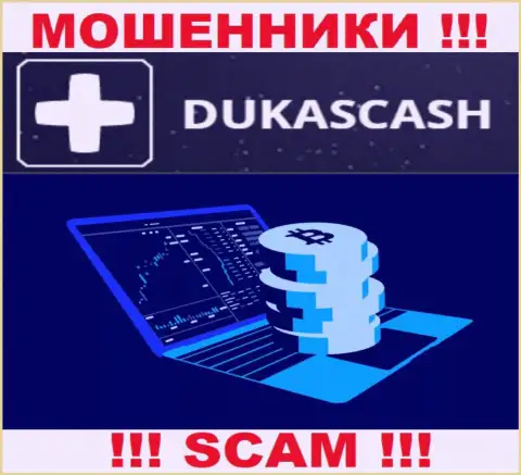 Слишком опасно совместно сотрудничать с интернет-мошенниками ДукасКэш, род деятельности которых Crypto trading