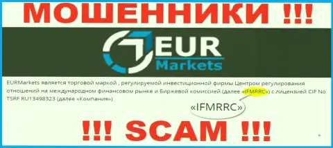 IFMRRC и их подконтрольная контора EUR Markets - это МОШЕННИКИ !!! Воруют денежные активы лохов !!!