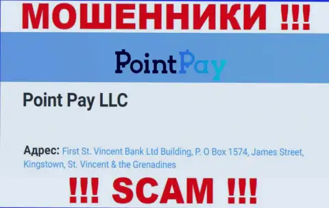 Офшорное месторасположение PointPay по адресу First St. Vincent Bank Ltd Building, P.O Box 1574, James Street, Kingstown, St. Vincent & the Grenadines позволяет им беспрепятственно обманывать
