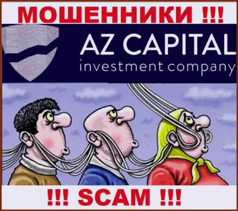 Az Capital - это internet-мошенники, не позволяйте им уговорить Вас сотрудничать, иначе прикарманят Ваши финансовые активы