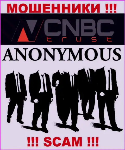 У обманщиков CNBCTrust неизвестны начальники - присвоят денежные средства, подавать жалобу будет не на кого