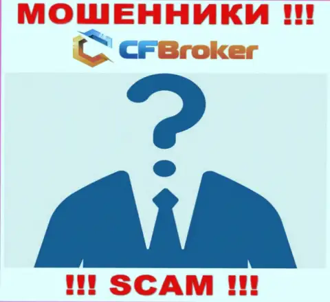 Инфы о руководстве обманщиков CFBroker во всемирной сети internet не найдено