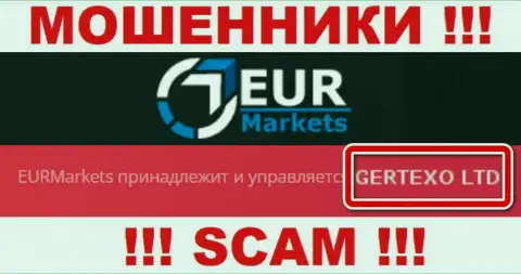 На официальном web-сервисе EUR Markets отмечено, что юр лицо конторы - Gertexo Ltd