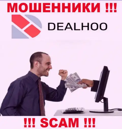 DealHoo - это интернет шулера, которые склоняют людей работать совместно, в итоге оставляют без денег