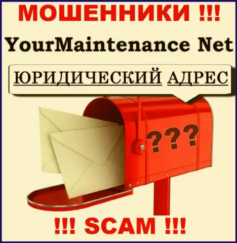 Осторожнее - в Your Maintenance напрочь отсутствует информация касательно юрисдикции, им есть что скрывать